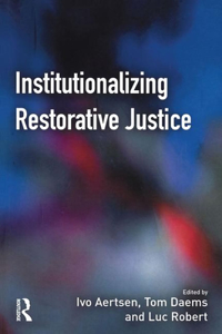 Institutionalizing Restorative Justice