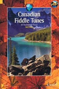 Canadian Fiddle Tunes: 60 Traditional Pieces - Book/CD