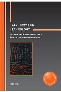 Talk, Text and Technology