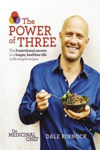 The Medicinal Chef: The Power of Three