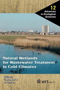 Natural Wetlands for Wastewater Treatment in Cold Climates