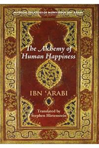 The Alchemy of Human Happiness