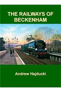 The Railways of Beckenham