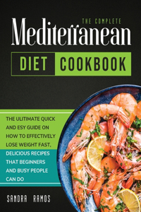 Complete Mediterranean Diet Cookbook