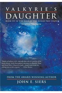 Valkyrie's Daughter: Book III in the Saga of the Lunar Free State