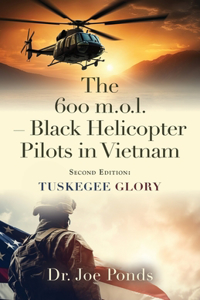 600 m.o.l. - Black Helicopter Pilots in Vietnam
