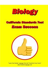 Biology California Standards Test Exam Success