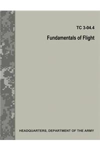 Fundamentals of Flight (TC 3.04.4 / FM 3.04.203)