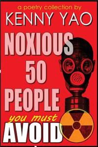 Noxious Fifty People You Must Avoid