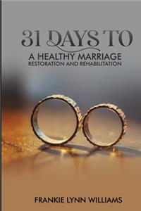 31 days to a healthy Marriage
