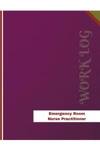Emergency Room Nurse Practitioner Work Log