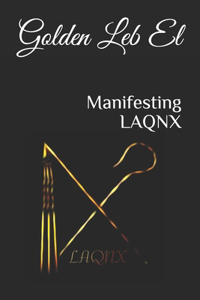 Manifesting LAQNX