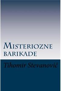 Misteriozne Barikade