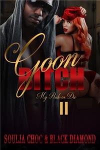 Goon Bitch 2