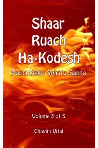 Shaar Ruach Ha-Kodesh - Porta Dello Spirito Santo - Volume 3 Di 3