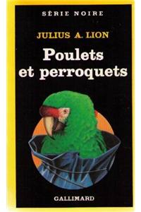Poulets Et Perroquets