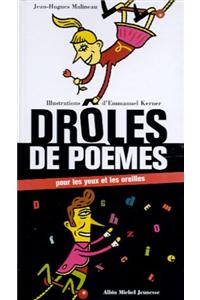 Droles de Poemes Pour Les Yeux Et Les Oreilles