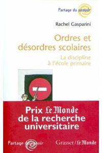 Ordres Et Desordres Scolaires