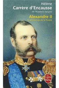 Alexandre II: Le Printemps de la Russie