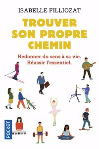 Trouver son propre chemin