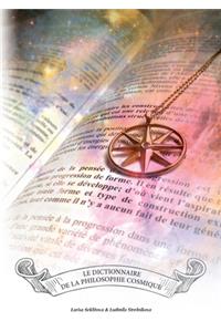 Le dictionnaire de la philosophie cosmique
