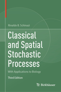 Classical and Spatial Stochastic Processes