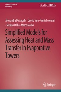 Simplified Models for Assessing Heat and Mass Transfer