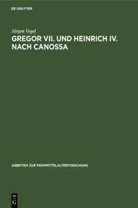 Gregor VII. und Heinrich IV. nach Canossa
