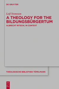 Theology for the Bildungsbürgertum