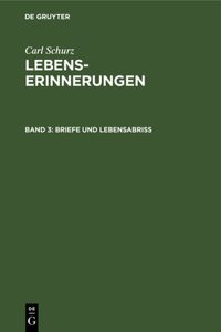 Briefe Und Lebensabriß