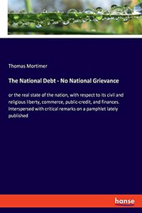 The National Debt - No National Grievance