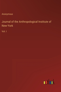 Journal of the Anthropological Institute of New-York