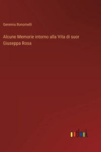 Alcune Memorie intorno alla Vita di suor Giuseppa Rosa