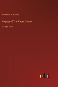 Voyage of The Paper Canoe