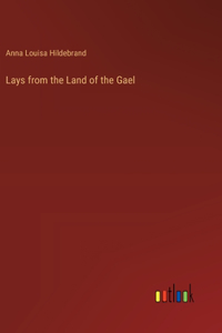 Lays from the Land of the Gael