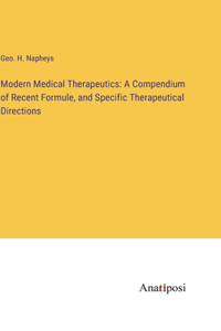 Modern Medical Therapeutics