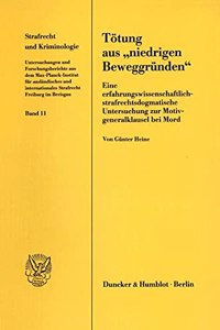 Totung Aus 'Niedrigen Beweggrunden