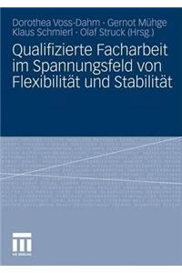 Qualifizierte Facharbeit Im Spannungsfeld Von Flexibilität Und Stabilität