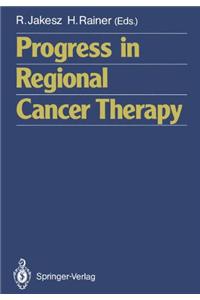 Progress in Regional Cancer Therapy