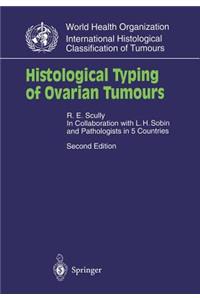 Histological Typing of Ovarian Tumours