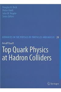 Top Quark Physics at Hadron Colliders