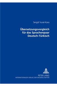 Uebersetzungsvergleich Fuer Das Sprachenpaar Deutsch-Tuerkisch