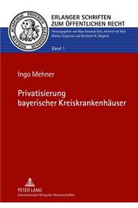 Privatisierung Bayerischer Kreiskrankenhaeuser