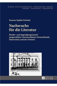 Nachwuchs fuer die Literatur