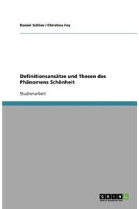 Definitionsansatze Und Thesen Des Phanomens Schonheit