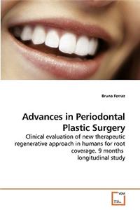 Advances in Periodontal Plastic Surgery