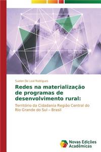 Redes na materialização de programas de desenvolvimento rural