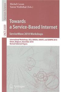 Towards a Service-Based Internet: ServiceWave 2010 Workshops
