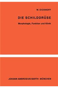 Die Schilddrüse