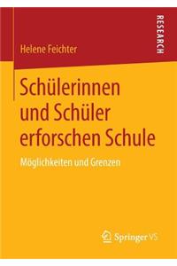 Schülerinnen und Schüler erforschen Schule